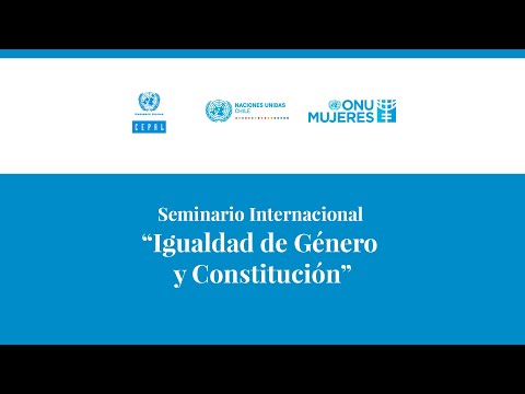 Seminario Internacional “Igualdad de Género y Constitución”