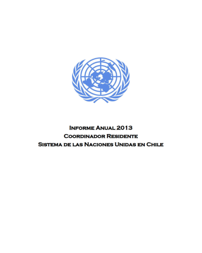 Informe Anual para 2013 del Coordinador Residente de las Naciones Unidas- Chile