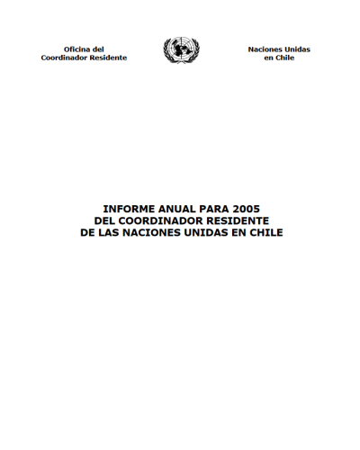 Informe Anual para 2005 del Coordinador Residente de las Naciones Unidas – Chile