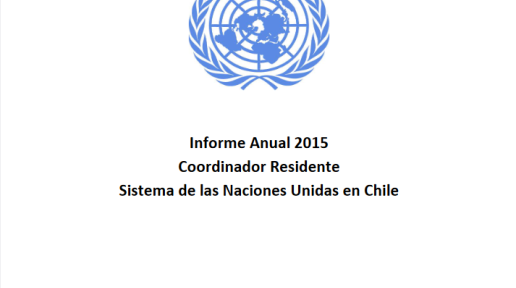Informe Anual para 2015 del Coordinador Residente de las Naciones Unidas- Chile
